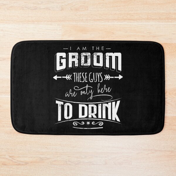 Item preview, I am the groom the others are only here to drink Bacherlor Stag Do party designed and sold by emmjott.