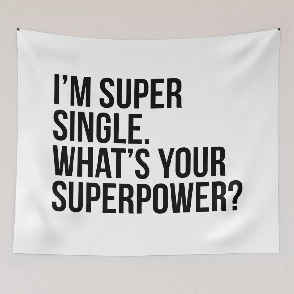 Item preview, Soy super soltero ¿Cuál es tu superpoder? (En negro) designed and sold by xdangerline.