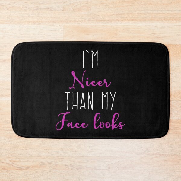 Item preview, Womens I m Nicer Than My Face Looks designed and sold by corbrand.
