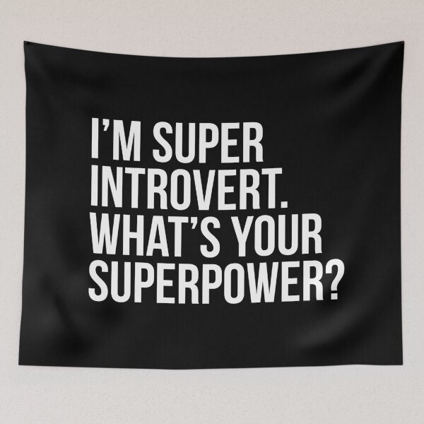 Item preview, Soy super introvertida. ¿Cuál es tu superpoder? (En blanco) designed and sold by xdangerline.