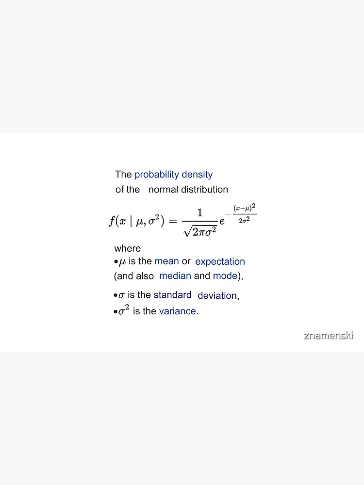 Probability Density of the Normal Distribution -  mean, expectation, median, mode, standard deviation, variance by znamenski