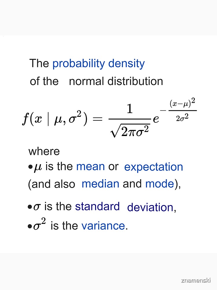 Probability Density of the Normal Distribution - mean, expectation, median, mode, standard deviation, variance by znamenski