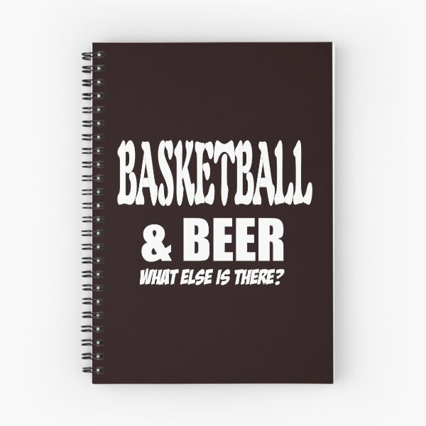 Item preview, Basketball & Beer What Else Is There designed and sold by StudioN.