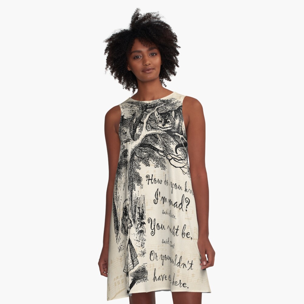 Alice In Wonderland Quote - How Do You Know I'm Mad A-Line Dress