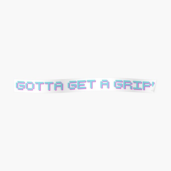 Gotta get a grip - Hotline Miami Poster