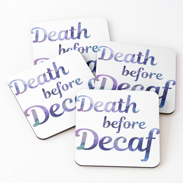 Item preview, Death Before Decaf designed and sold by technicole.