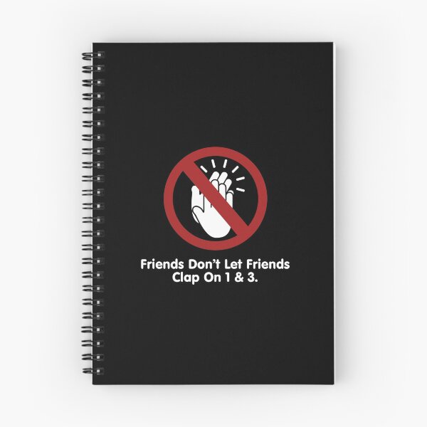 Item preview, Friends Don't Let Friends Clap On 1 & 3 Funny Music (light design) designed and sold by bauwau-design.