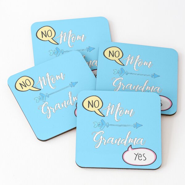 Item preview, Mom say NO but My Grandma Always Say YES designed and sold by trendyzcom.