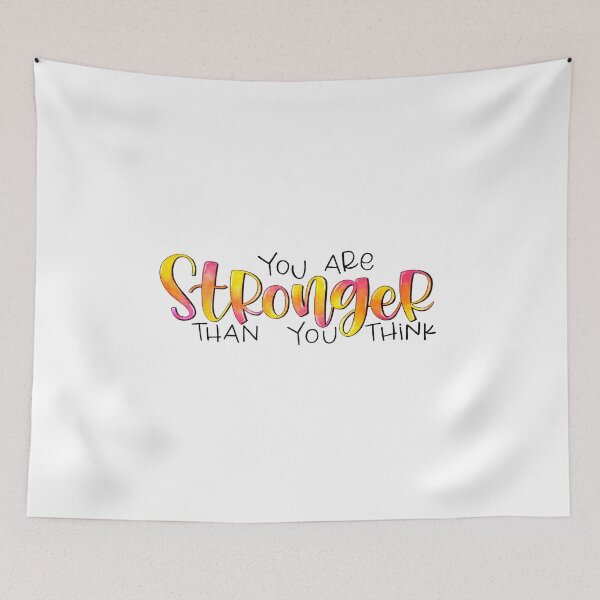 Item preview, You Are Stronger Than You Think - Positive Quote designed and sold by Angelica Herrera.