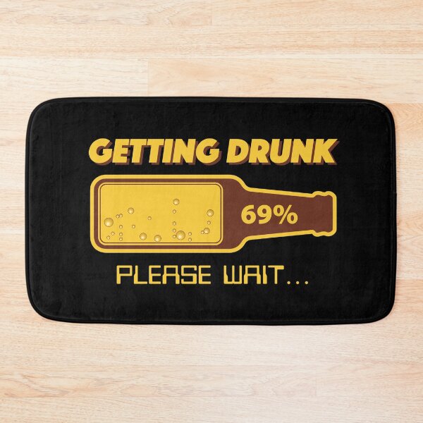 Item preview, Getting Drunk Please Wait... designed and sold by TheFlying6.