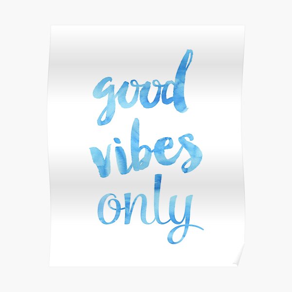 Good Vibes Sky Poster