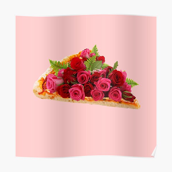 Rose pizza Poster