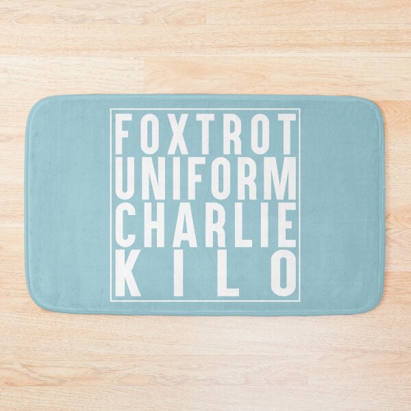 Item preview, Foxtrot Uniform Charlie Kilo designed and sold by MrTeeTime.