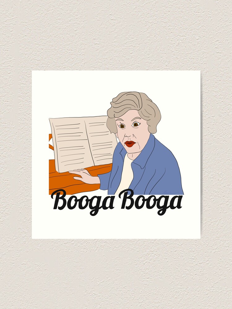 When I Say Booga Booga Art Print By Thecompassrose Redbubble