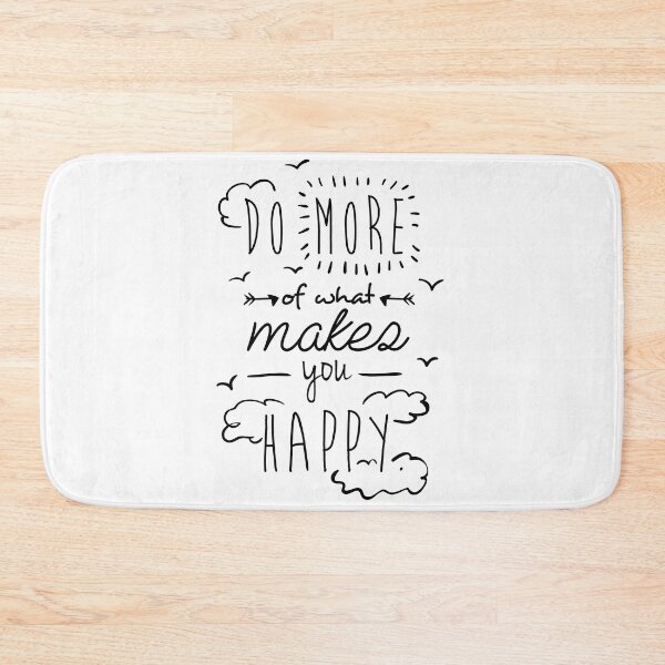 Item preview, Do More of What Makes You Happy designed and sold by Sofia Arvanius.