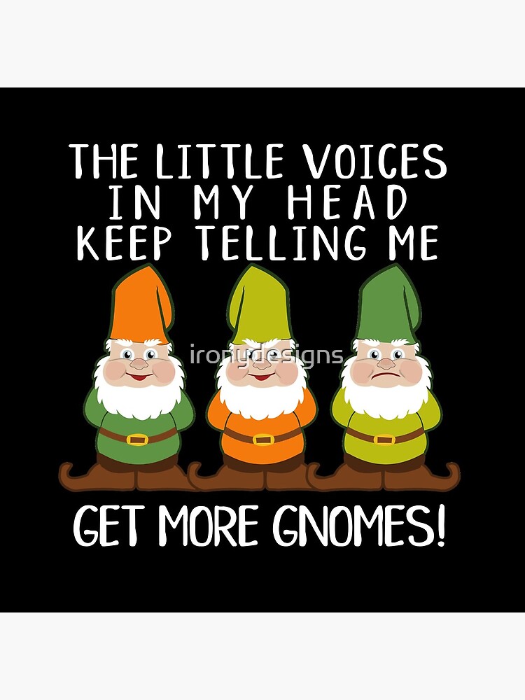The Littles Voices Get More Gnomes Dark by ironydesigns