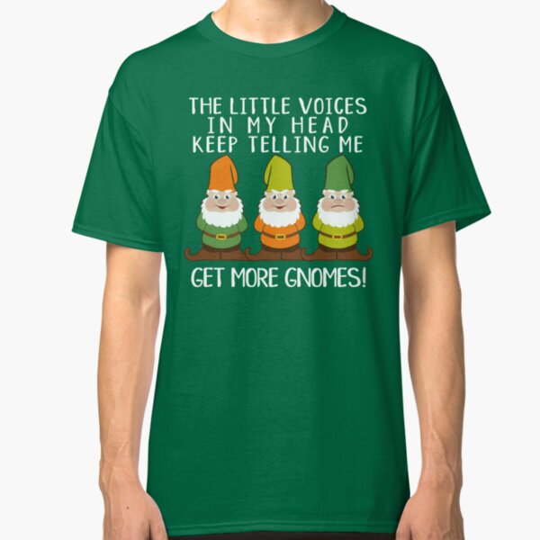 The Littles Voices Get More Gnomes Dark Classic T-Shirt