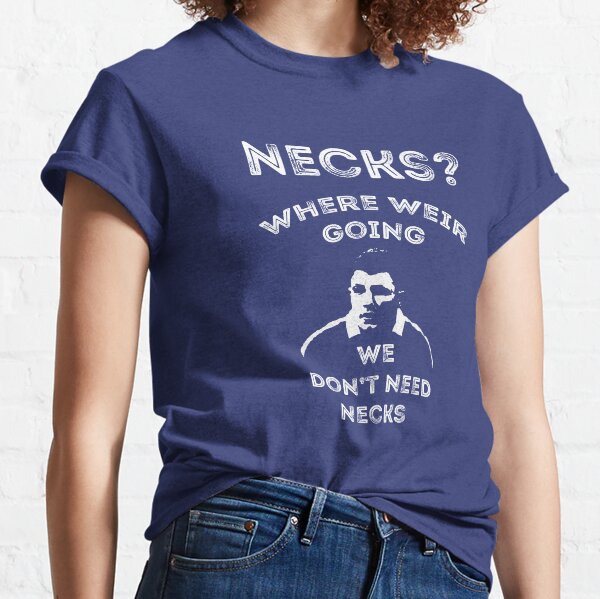 No Neck Classic T-Shirt