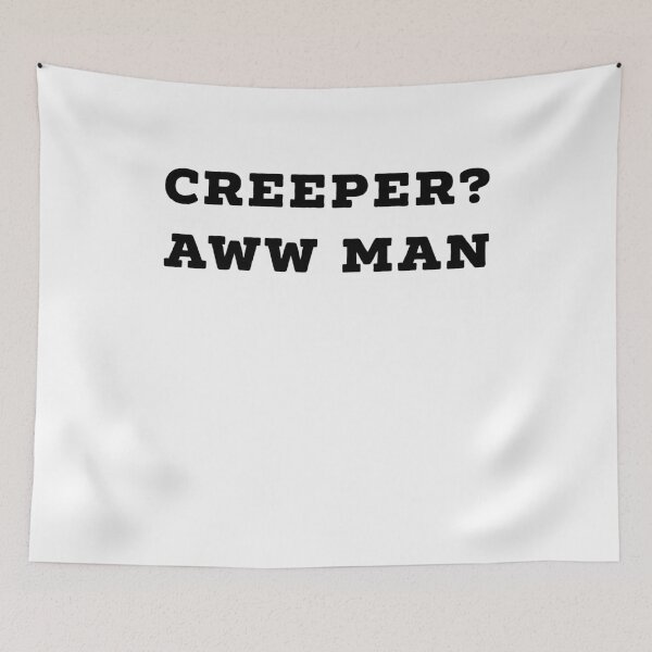 Item preview, Funny Creeper Aw Man Meme T-Shirt Aww Man Black Text designed and sold by Astrogearstore.