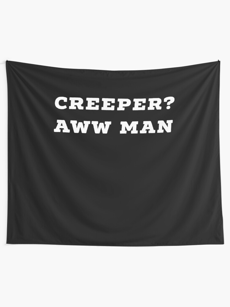 Creeper Meme Funny