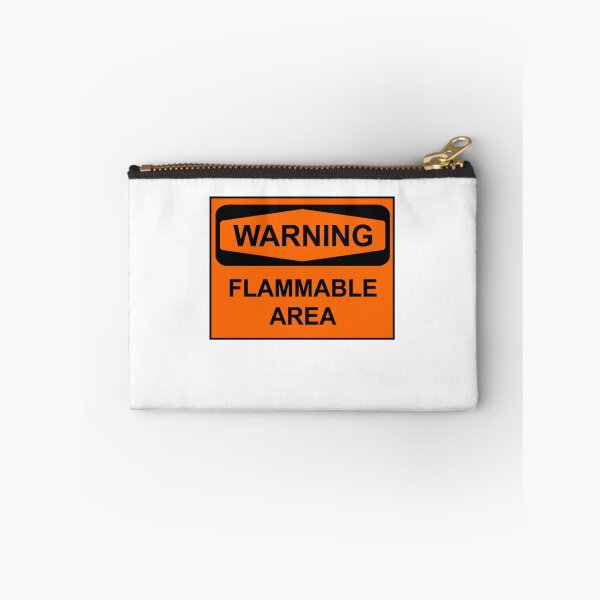Item preview, Warning - Flammable Area designed and sold by WeMadeOurWorld.