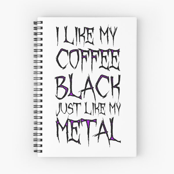 Item preview, I like my coffee black just like my metal  designed and sold by pikahfi.