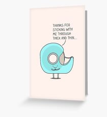 Let's stick together... Greeting Card