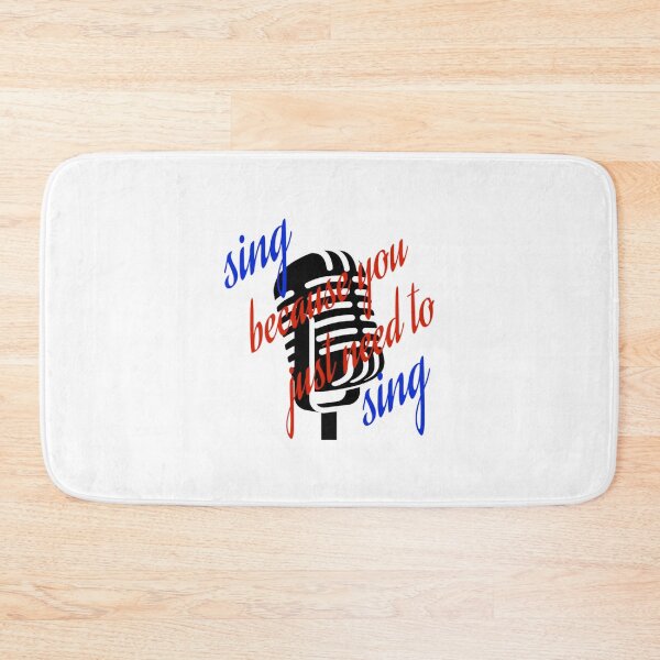Item preview, sing because you just need to sing designed and sold by katlcov1.