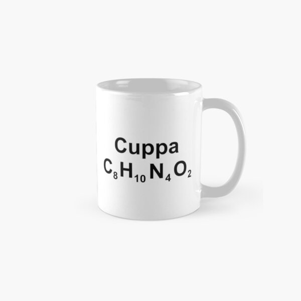 Cuppa C8H10N4O2 Caffeine Tea Coffee Cappuccino Classic Mug