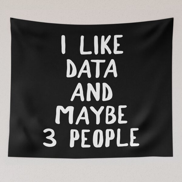 Item preview, I Like Data And Maybe 3 People designed and sold by teesaurus.