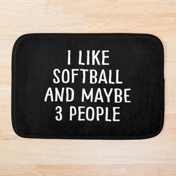 Item preview, I Like Softball and Maybe 3 People designed and sold by teesaurus.