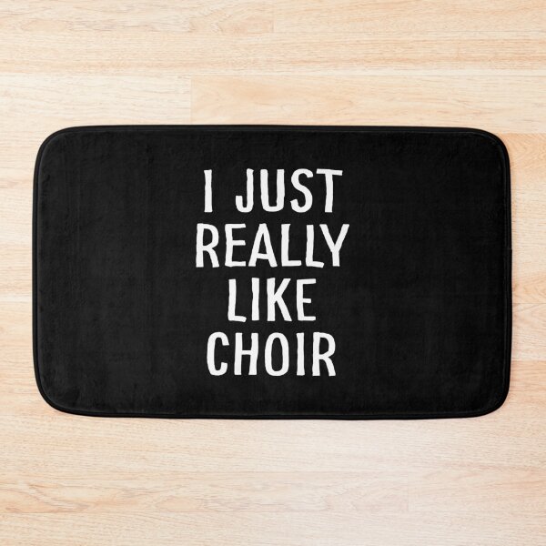 Item preview, I Just Really Like Choir designed and sold by teesaurus.