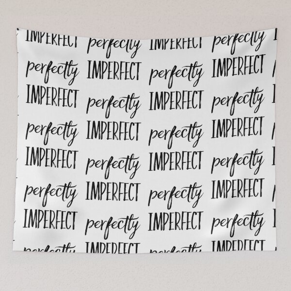 Item preview, Perfectly imperfect  designed and sold by Kerry Pritchard.