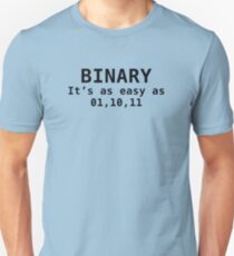 Binary It's As Easy As 01,10,11 Unisex T-Shirt