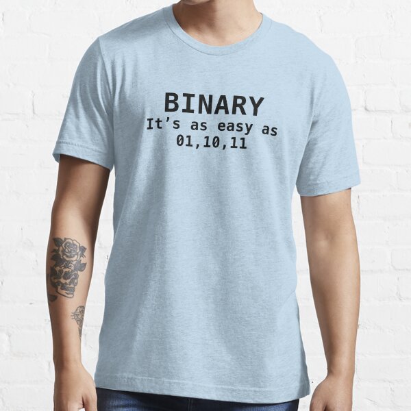 Item preview, Binary It's As Easy As 01,10,11 designed and sold by AmazingVision.