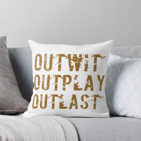 Item preview, Outwit outplay outlast designed and sold by Kerry Pritchard.