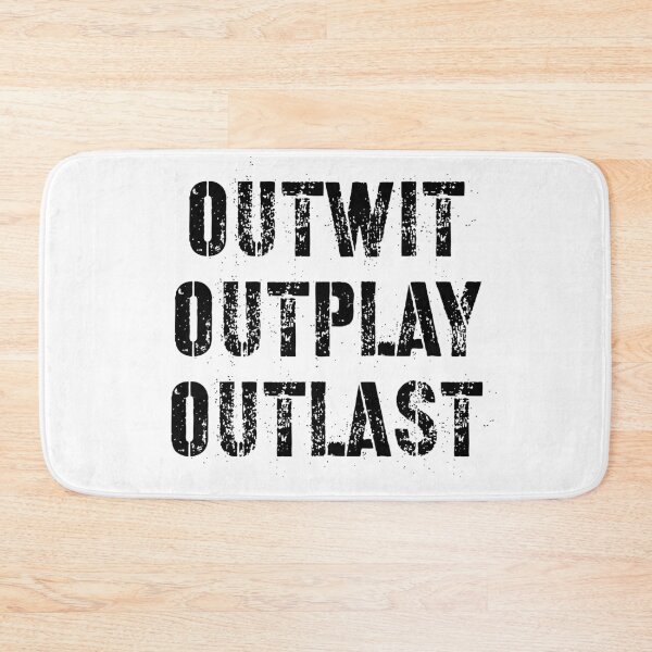 Item preview, Outwit outplay outlast designed and sold by Kerry Pritchard.