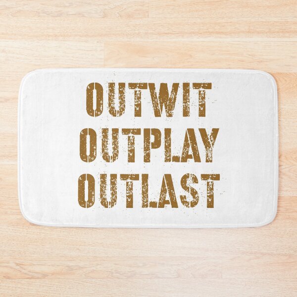 Item preview, Outwit outplay outlast designed and sold by Kerry Pritchard.