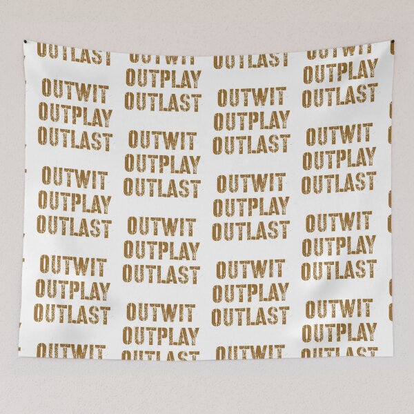 Item preview, Outwit outplay outlast designed and sold by Kerry Pritchard.