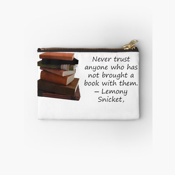 Item preview, Never trust anyone who has not brought a book with them designed and sold by myatticstudio.