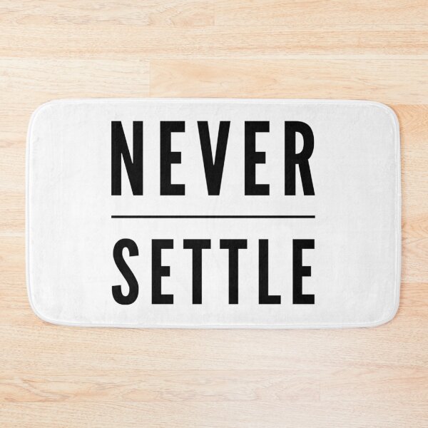 Item preview, Never settle  designed and sold by Kerry Pritchard.