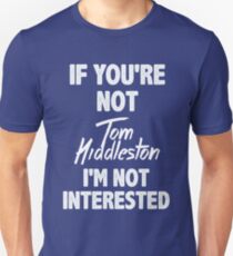 Camiseta unisex Si no eres Tom Hiddleston
