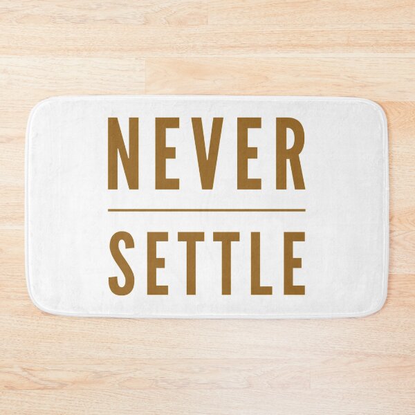 Item preview, Never settle  designed and sold by Kerry Pritchard.