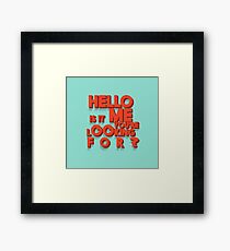 Hello Framed Print