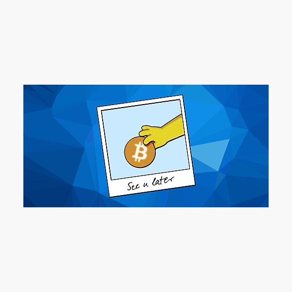 Bitcoin wir sehen uns später auf blau Fotodruck
