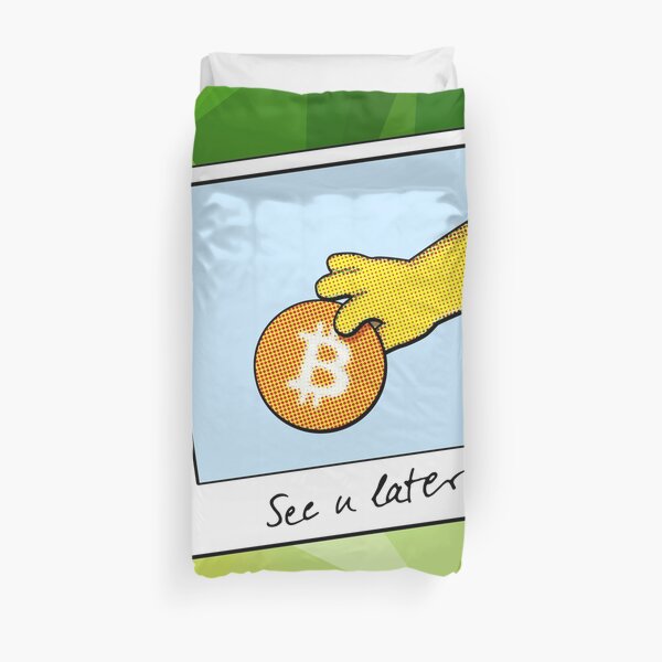 Bitcoin wir sehen uns später auf grün Bettbezug
