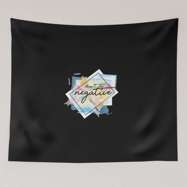 Item preview, don't be negative 2 designed and sold by Elviso1801.