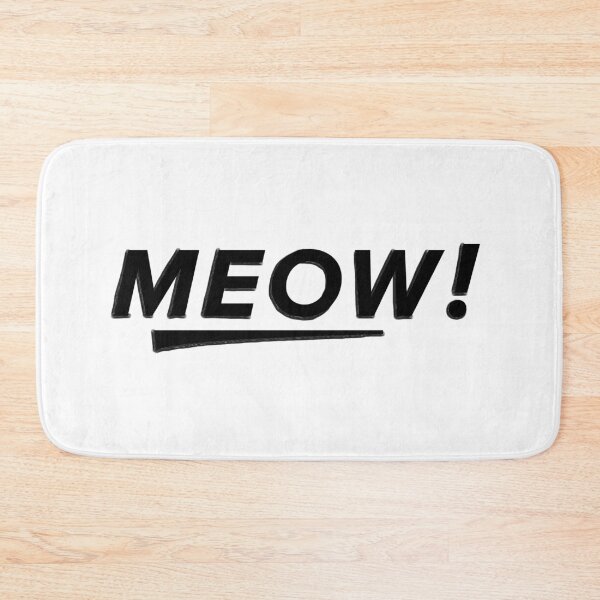 Item preview, MEOW! designed and sold by Unknown Anonymous.