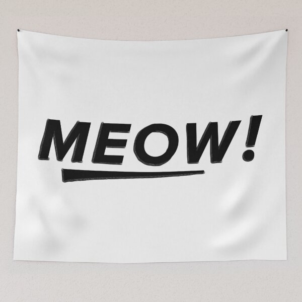 Item preview, MEOW! designed and sold by Unknown Anonymous.