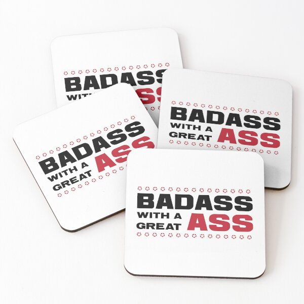 Item preview, BADASS With A Great ASS / Funny Sassy Quote designed and sold by Naumovski.